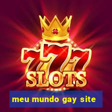 meu mundo gay site